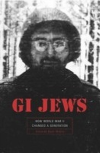 Enlarge image Cover: GI Jews - The Belknap Press