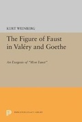 Cover: Figure of Faust in Valery and Goethe - Princeton University Press