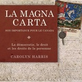 Cover: La Magna Carta, son importance pour le Canada - Dundurn Press