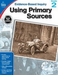 Enlarge image Cover: Using Primary Sources, Grade 2 - Carson Dellosa Education