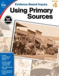 Cover: Using Primary Sources, Grade 4 - Carson Dellosa Education