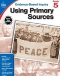 Cover: Using Primary Sources, Grade 5 - Carson Dellosa Education