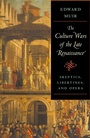 Cover: The Culture Wars of the Late Renaissance - Harvard University Press