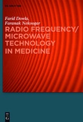 Cover: Radio Frequency/Microwave Technology in Medicine - De Gruyter