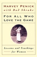 Cover: For All Who Love the Game - Prentice Hall & IBD