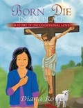 Cover: Born to Die in My Place - Xlibris