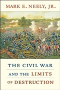 Cover: The Civil War and the Limits of Destruction - Harvard University Press