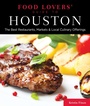 Cover: Food Lovers' Guide to® Houston - Simon + Schuster LLC