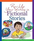 Cover: REV Up Your Writing in Fictional Stories - Child's World