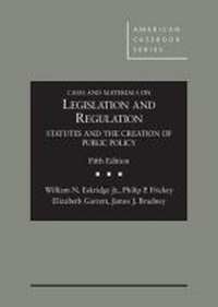 Enlarge image Cover: Cases and Materials on Legislation and Regulation - West Academic Press