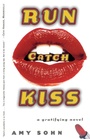 Cover: Run Catch Kiss - Simon & Schuster