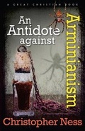 Cover: An Antidote to Arminianism - Great Christian Books