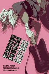 Enlarge image Cover: Hopeless Savages: Break - Oni Press,US