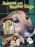 Cover: Rescue and Shelter Dogs - Rourke Educational Media