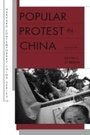Cover: Popular Protest in China - Harvard University Press