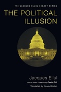 Cover: The Political Illusion - Wipf & Stock Publishers
