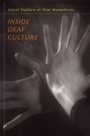 Cover: Inside Deaf Culture - Harvard University Press