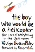 Cover: The Boy Who Would Be a Helicopter - Harvard University Press