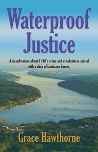 Enlarge image Cover: Waterproof Justice - Booklocker.com
