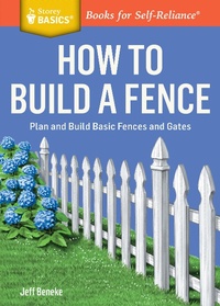 Enlarge image Cover: How to Build a Fence - Storey Publishing, LLC