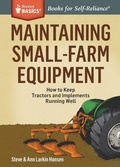 Cover: Maintaining Small-Farm Equipment - Storey Publishing LLC