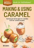 Cover: Making & Using Caramel - Storey Publishing LLC