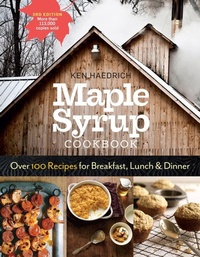 Enlarge image Cover: Maple Syrup Cookbook, 3rd Edition - Storey Publishing LLC