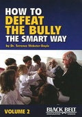 Cover: How to Defeat the Bully the Smart Way DVD - Black Belt Magazine Video