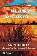 Cover: Lo Que El Silencio Me Cont? - Pukiyari Editores/Publishers