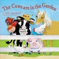 Cover: The Cows are in the Garden - Peppertree Press