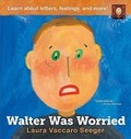 Cover: Walter Was Worried - Roaring Brook Press