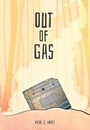 Cover: Out of Gas - Saddleback Educational Publishing