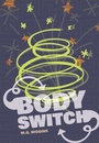 Cover: Body Switch - Saddleback Educational Publishing