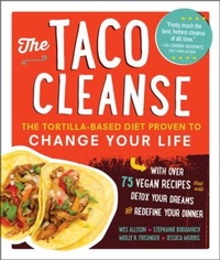 Abbildung von: The Taco Cleanse - The  Experiment LLC