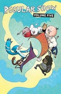 Enlarge image Cover: Regular Show Volume 5 - Boom! Studios