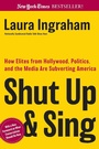 Cover: Shut Up and Sing - Regnery Publishing