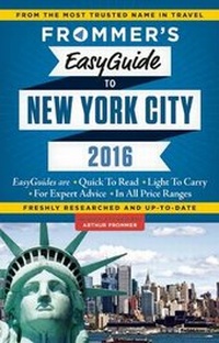 Abbildung von: Frommer's EasyGuide to New York City 2016 - FrommerMedia