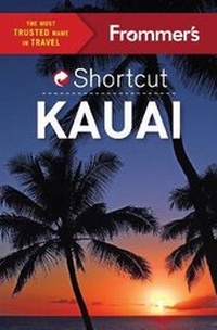 Abbildung von: Frommer's Shortcut Kauai - FrommerMedia