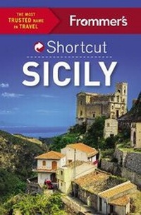 Abbildung von: Frommer's Shortcut Sicily - FrommerMedia