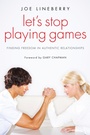Cover: Let's Stop Playing Games - Wipf and Stock Publishers