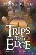 Cover: Trips to the Edge - Modern History Press
