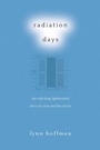 Cover: Radiation Days - Skyhorse Publishing