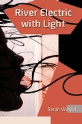 Cover: River Electric with Light - Red Hen Press