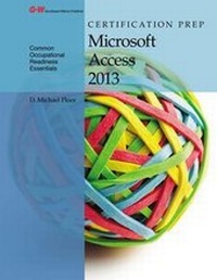Abbildung von: Certification Prep Microsoft Access 2013 - Goodheart-Wilcox Publisher