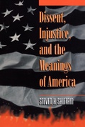 Cover: Dissent, Injustice, and the Meanings of America - Princeton University Press