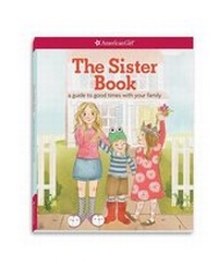 Enlarge image Cover: The Sister Book - American Girl Publishing Inc