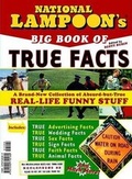 Cover: National Lampoon's Big Book of True Facts - Rugged Land Books