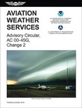 Cover: Aviation Weather Services (2015 Edition) - Aviation Supplies & Academics Inc