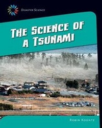 Enlarge image Cover: The Science of a Tsunami - Cherry Lake Publishing