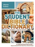 Cover: Student Bible Dictionary--Expanded and Updated Edition - Barbour Publishing, Inc.